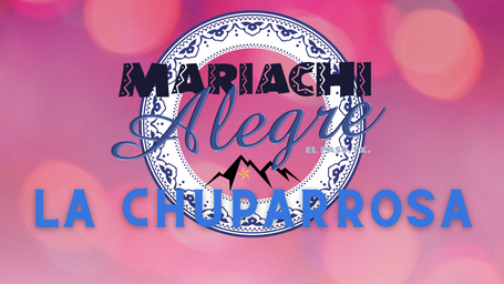 Mariachi Alegre- La Chuparrosa